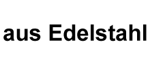 Edelstahl